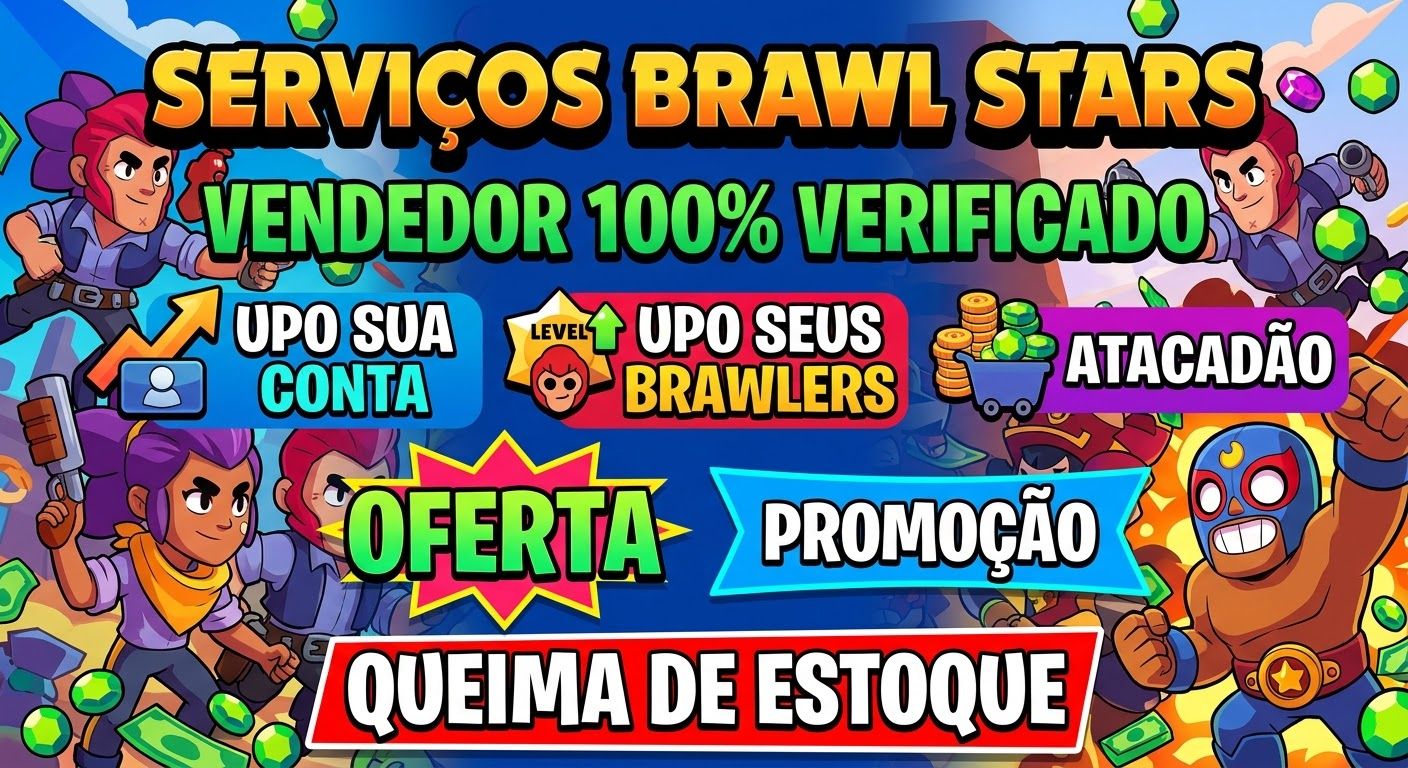 BRAWL STARS - SERVIÇOS