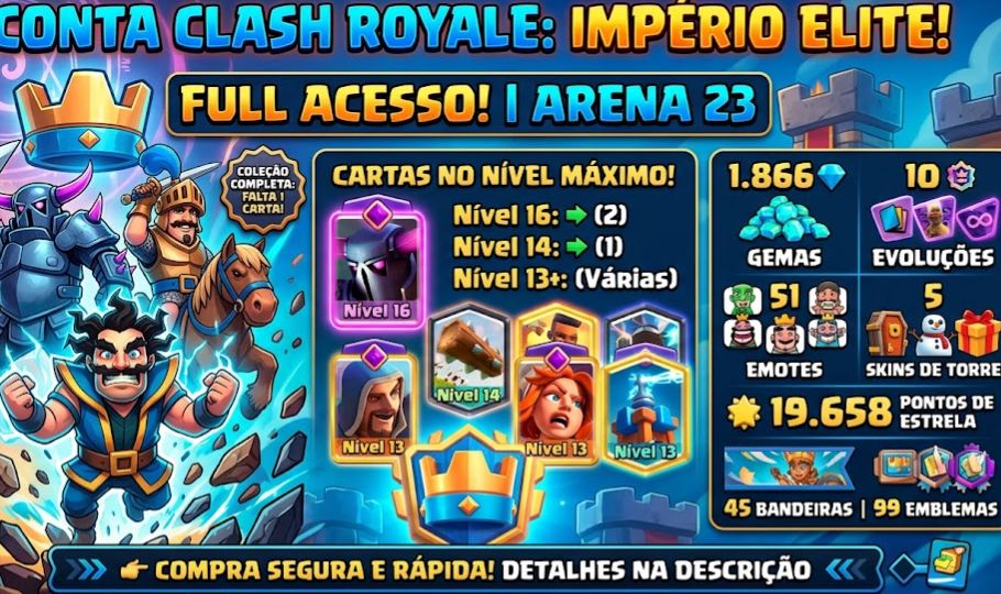 (PROMOÇAO) CONTA CLASH ROYALE - ARENA 23 | FULL ACESSO Conta com 3 anos