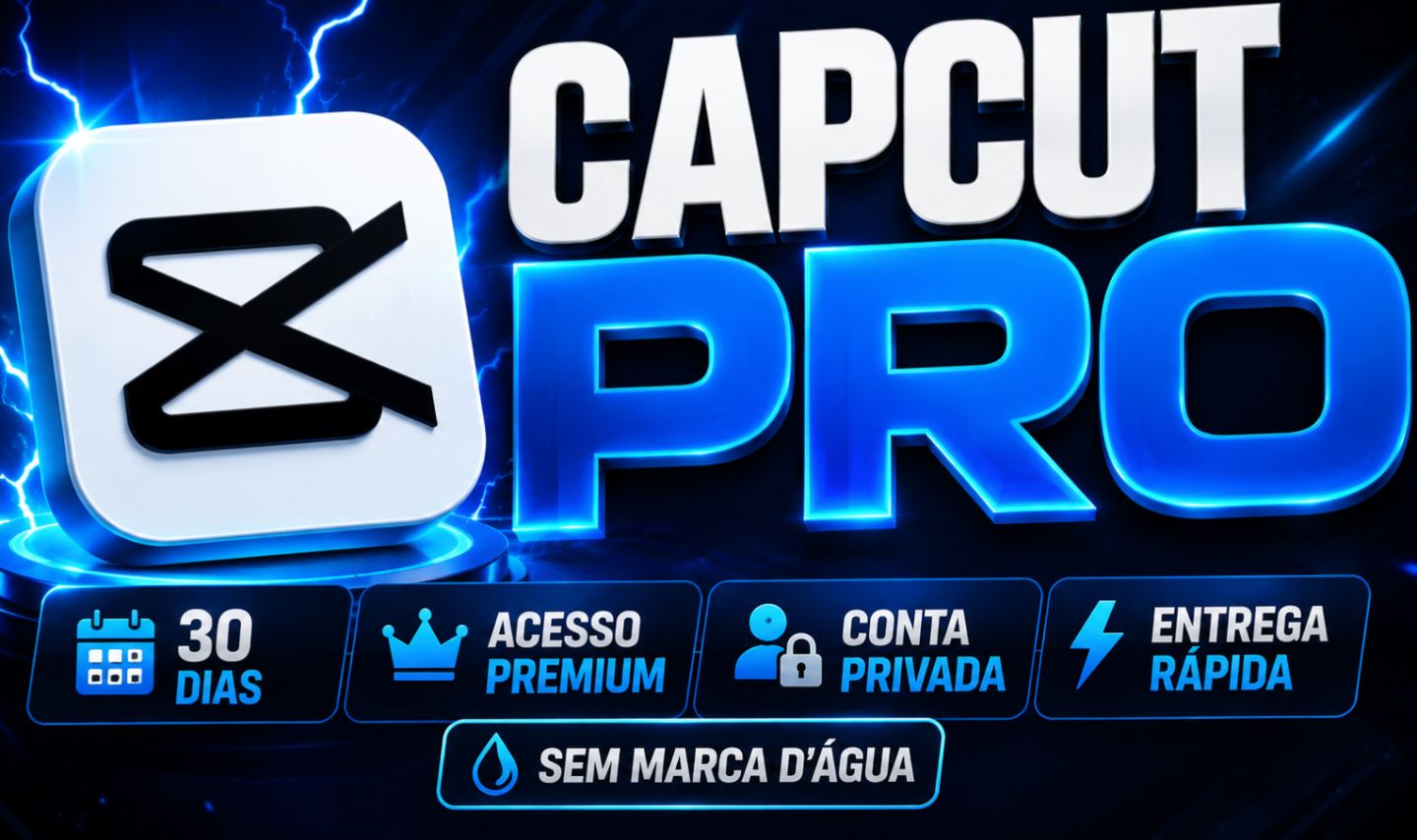 CAPCUT PRO PRIVADO | 28 DIAS