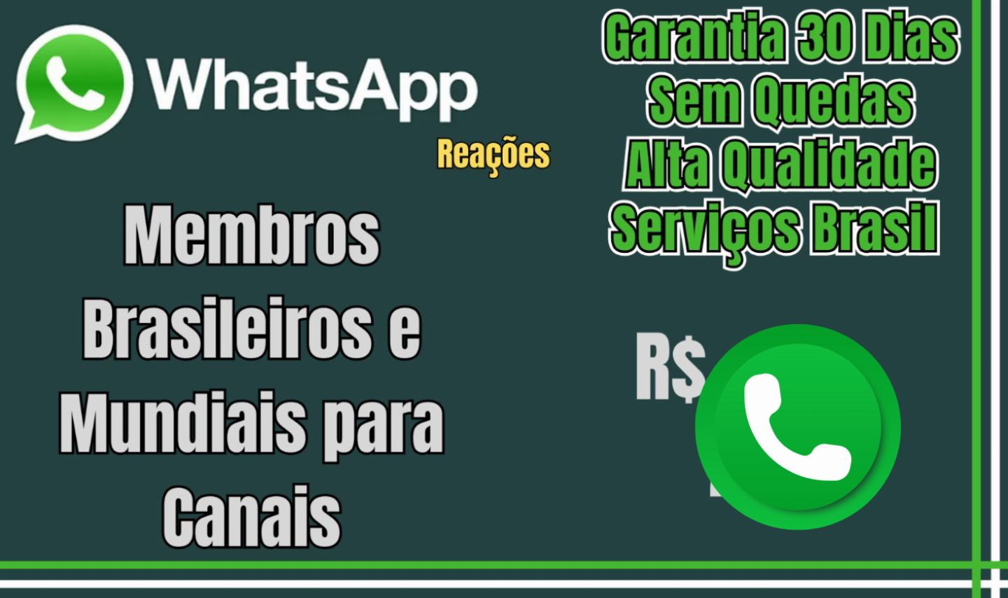 WhatsApp (Zap) Serviços de Alta Qualidade, Seguidores Br Pra Canal.