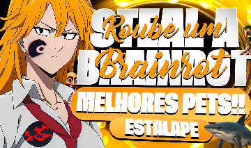 (UPDATE) STEAL A BRAINROT / ROUBE UM BRAINROT - MELHORES PREÇOS ITENS/GAMEPASS