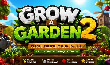 Grow a garden 2/gag2