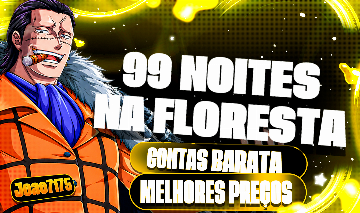 99 NIGHTS IN THE FLOREST-99 NOITES NA FLORESTA(CONTAS)ENTREGA AUTOMATICA(ROBLOX)