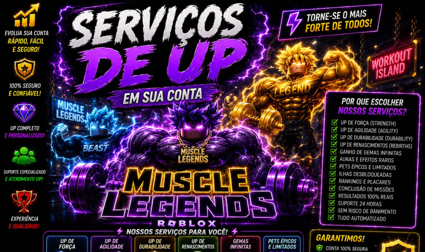 SERVIÇOS DE UP EM SUA CONTA MUSCLE LEGENDS | ROBLOX