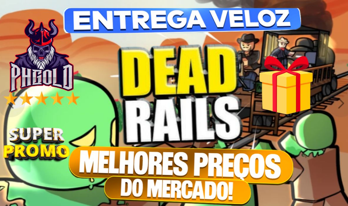 [MENOR PREÇO] Dead Rails [ALPHA] - CONTAS, BONDS, CLASSES, TRENS, 24 HORAS TOP!!