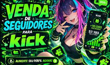 (MENOR PREÇO) KICK - ESPECTADORES - SEGUIDORES - VISUALIZAÇÕES - KICK
