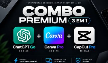 COMBO 3 EM 1 | ChatGPT Go + Canva Pro + CapCut Pro | 30 Dias