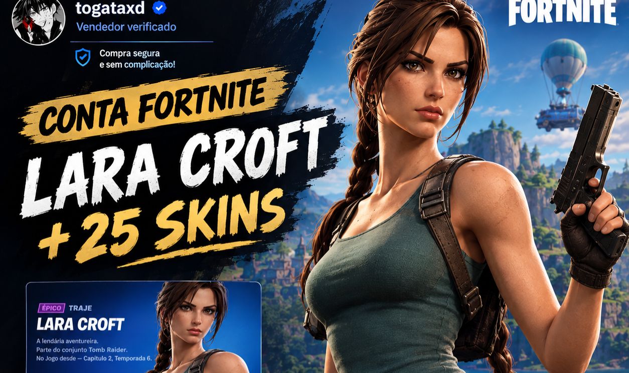 CONTA FORTNITE COM LARA CROFT + 25 SKINS | CONTA FA | ACESSO TOTAL