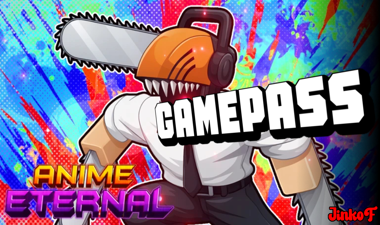 [MENOR PREÇO] ANIME ETERNAL - [GAMEPASSES]