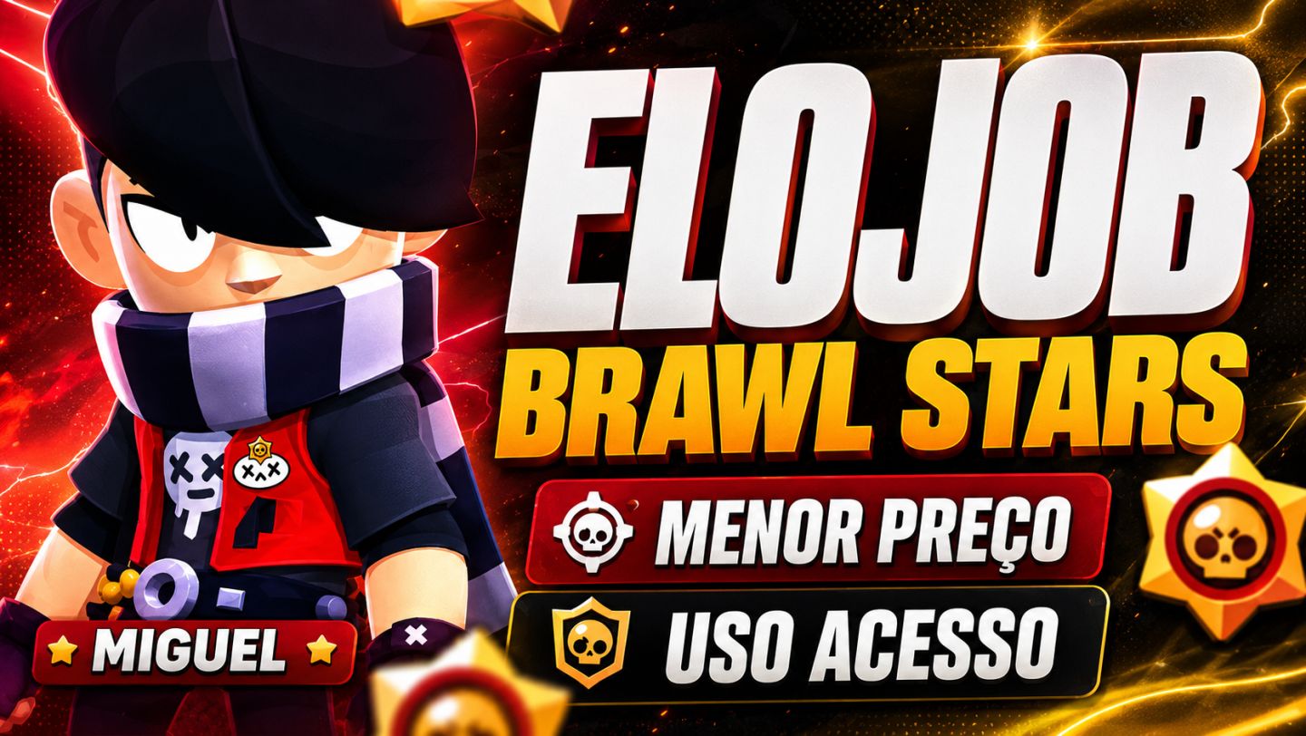 ELOJOB BRAWL STARS (MENOR PREÇO, UP DE TROFÉUS, RANKED)