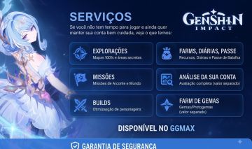 SERVIÇOS GENSHIN || Missão, Exploração, Cuidados da conta e outros serviços!