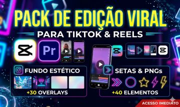 MEGA PACK DE MATERIAIS PARA EDIÇÃO - TIKTOK, REELS E SHORTS