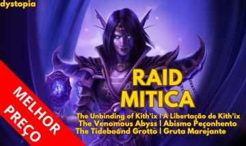 Raid WoW Mitica - Abismo Peçonhento | Gruta | Libertação de Kith'ix