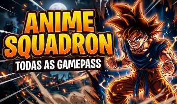 [TODAS AS GAMEPASS] Anime Squadron / Esquadrão de Anime - GAMEPASS