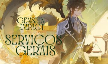 SERVIÇOS GERAIS GENSHIN IMPACT
