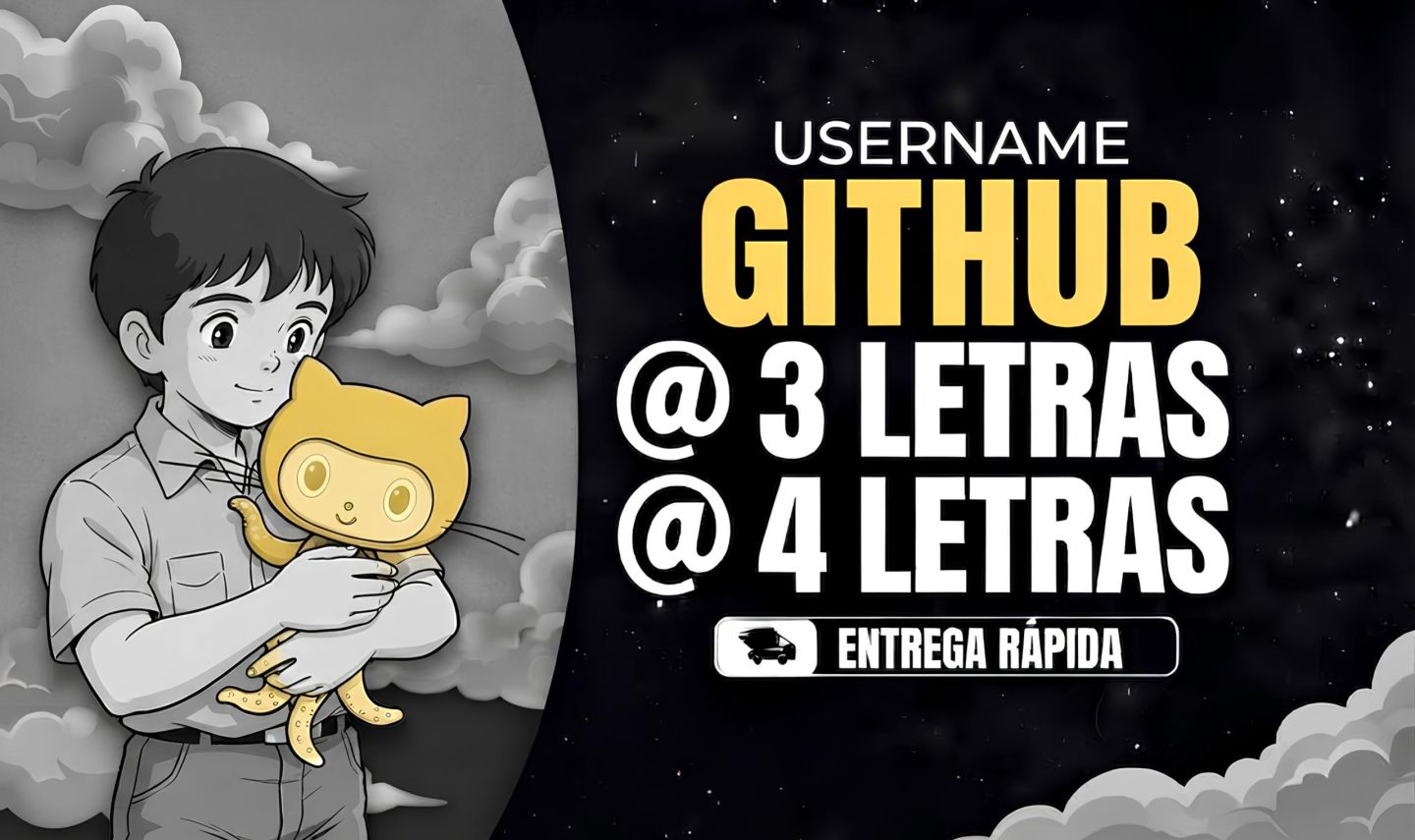 CONTA GITHUB | USER 3 LETRAS, 4 LETRAS (USERNAMES: 3L, 4L, PALAVRAS)