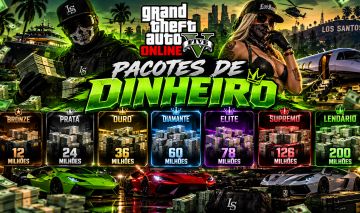 GTA V ONLINE PACOTES DE DINHEIRO