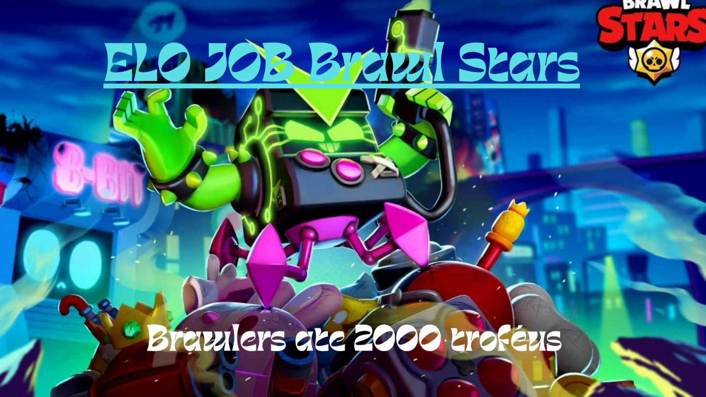 SERVIÇOS ELOJOB BRAWL STARS RANKEADA RANK MAXIMO E ETC