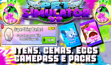 PET SIMULATOR 99 [PS99] - GAMEPASS, PACKS, EGGS E GEMAS