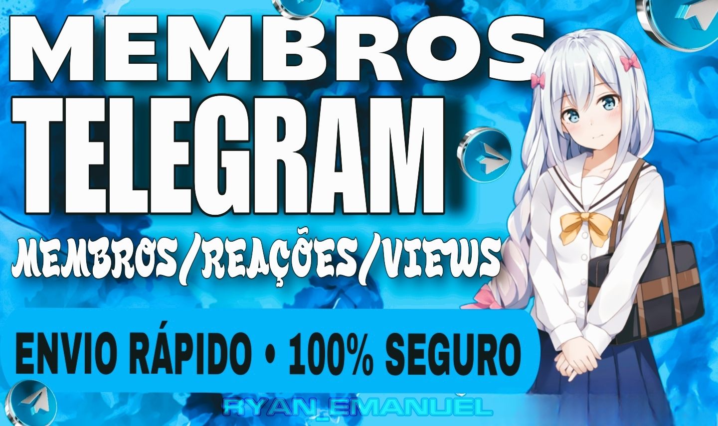 [RECOMENDADO] TELEGRAM SEGUIDORES - REAÇÕES - VIEWS + BRINDE!