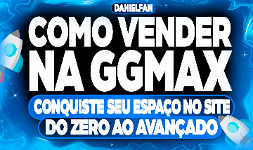 COMO SER UM BOM VENDEDOR NA GGMAX