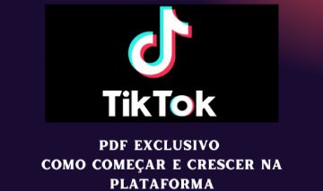 TIKTOK - Como começar e Como crescer dentro da plataforma - Monetize