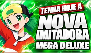 (MEGA DELUXE B) IMITADORA | NOVA VERSÃO | NA SUA CONTA HOJE!