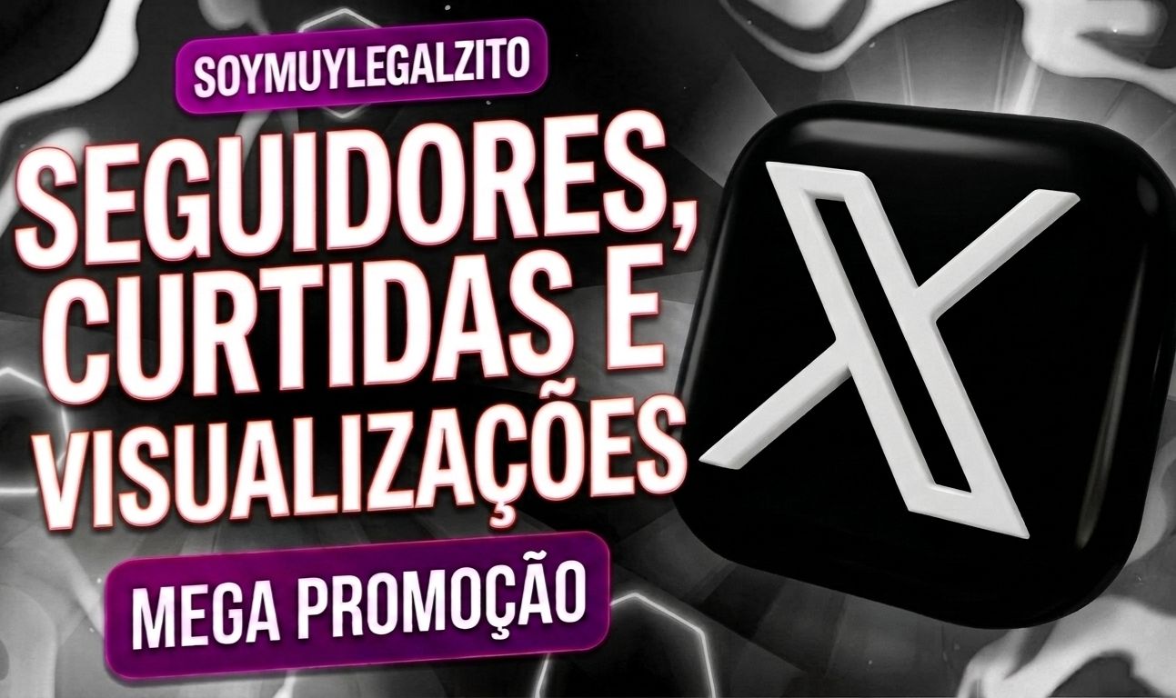[MAIS BARATO DO SITE] TWITTER/X SEGUIDORES | LIKES | CURTIDAS + BRINDE