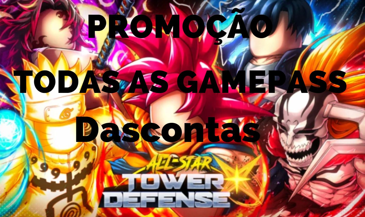 All Star Tower Defense X /Todas as Gamepass do Jogo/ [ASTD X] Roblox