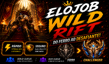 ELO JOB WILD RIFT \--(+_+)--/