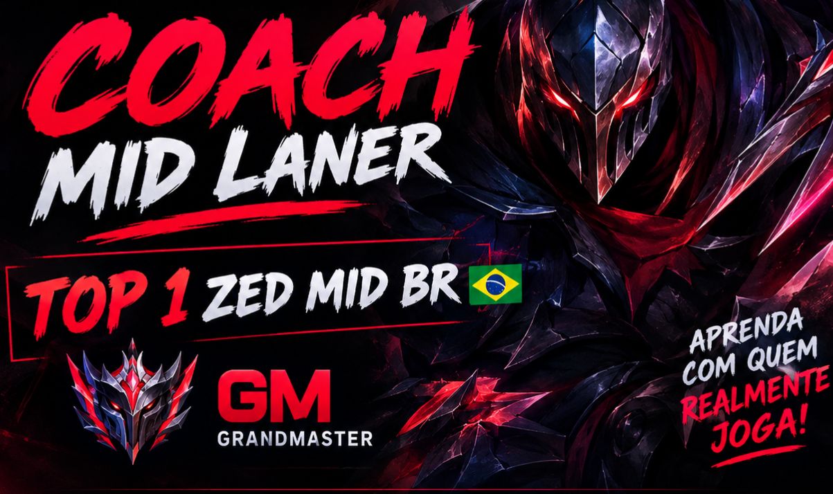 Coach LOL MID - Coach ZED MECHANICS - TOP 1 ZED BR