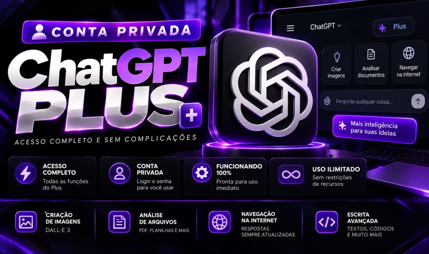 CHATGPT PLUS | CONTA PRIVADA | ACESSO EXCLUSIVO | ENTREGA RÁPIDA