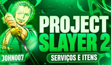 (90% OFF) PROJECT SLAYERS 2 / SERVIÇOS , FARMS , ITENS COM MELHOR PREÇO!!