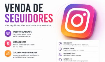 (MELHOR PREÇO E QUALIDADE) SEGUIDORES INSTAGRAM- CURTIDAS/VIEWS/COMENTS