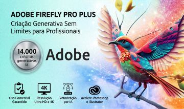 ADOBE FIREFLY PRO PLUS (14.000 CRÉDITOS) IA GENERATIVA 30/14 DIAS | EXCLUSIVA
