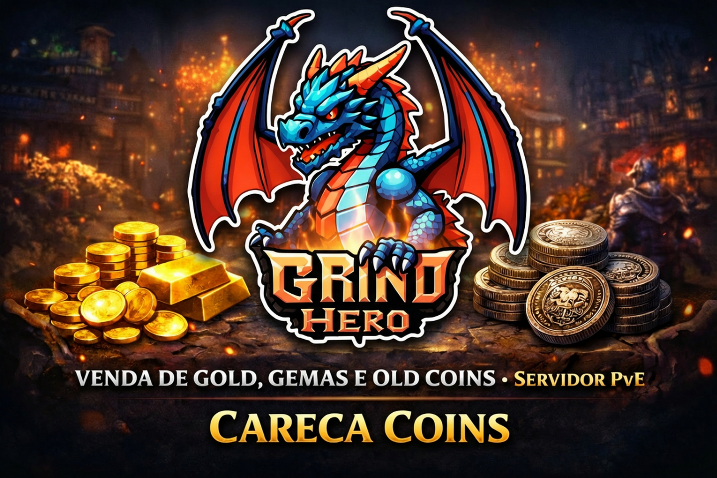 Gemas, Moedas Antigas E Ouro - Grind Hero (PVE)