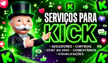 [MEGA PROMOÇÃO 40% OFF] KICK SERVIÇOS | VISUALIZAÇÃO, SEGUIDORES...