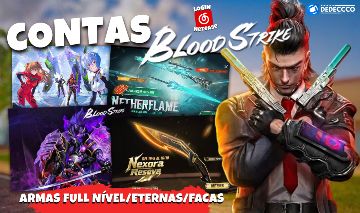 CONTAS BLOODSTRIKE FULL SKINS [ESCOLHA A SUA]