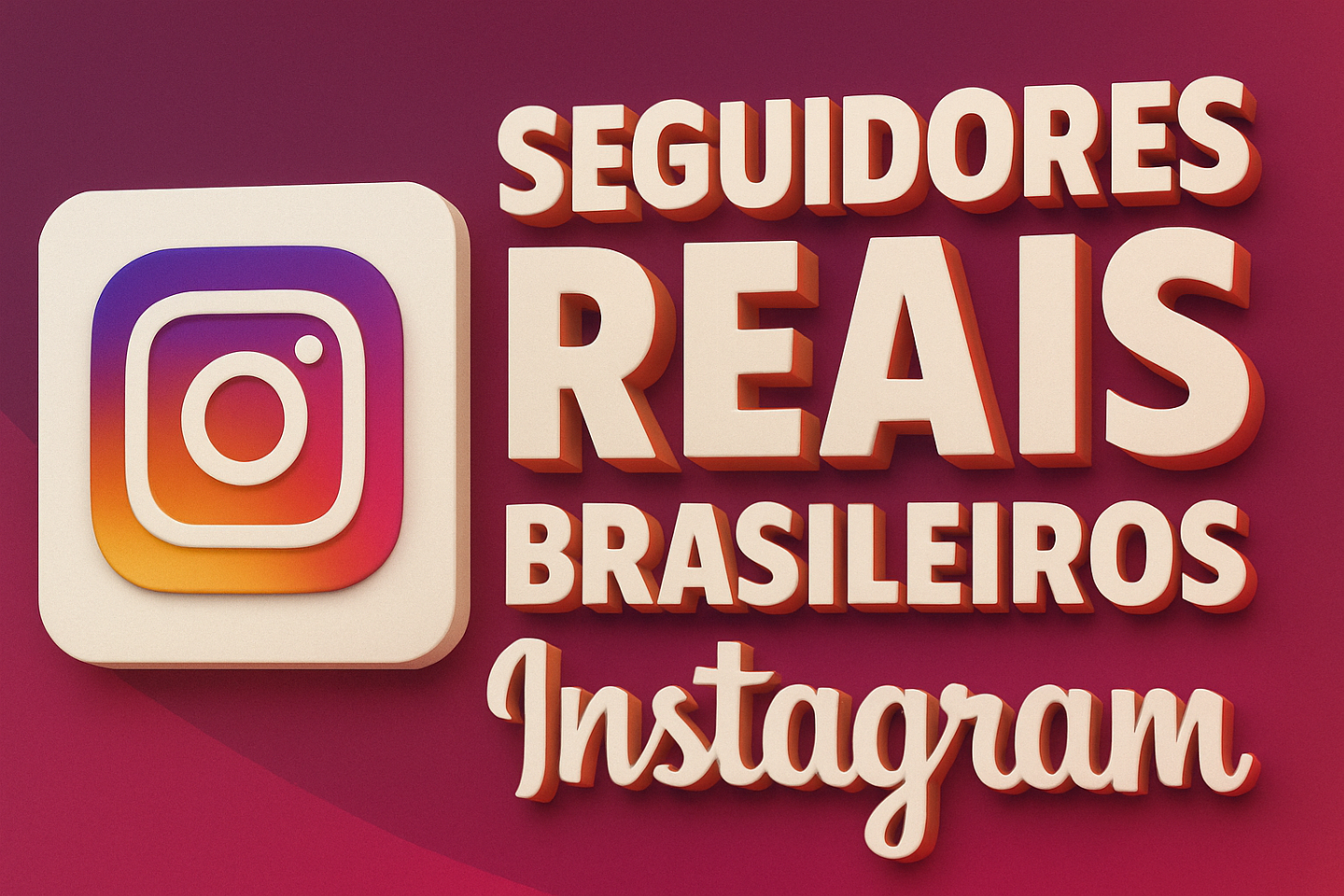 INSTAGRAM SEGUIDORES REAIS BRASILEIROS NO INSTAGRAM - GARANTIA