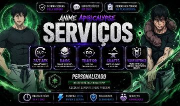 [CLT] Anime Apocalypse | Serviços | SUPER PROMOÇÃO! [ATT: TOJI]