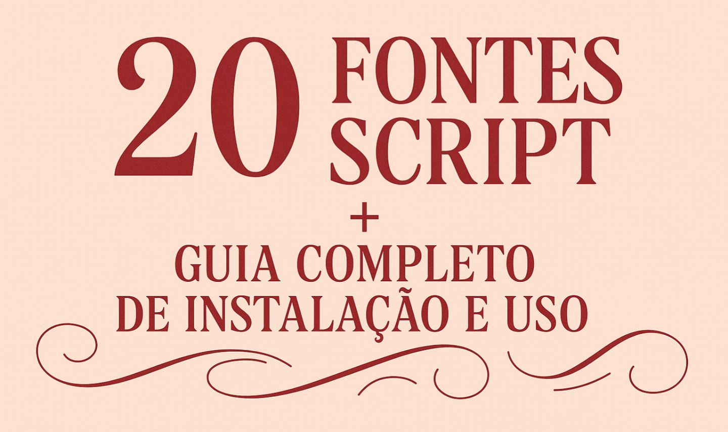 Pacote com 20 Fontes Script Elegantes + Tutorial de como instalar