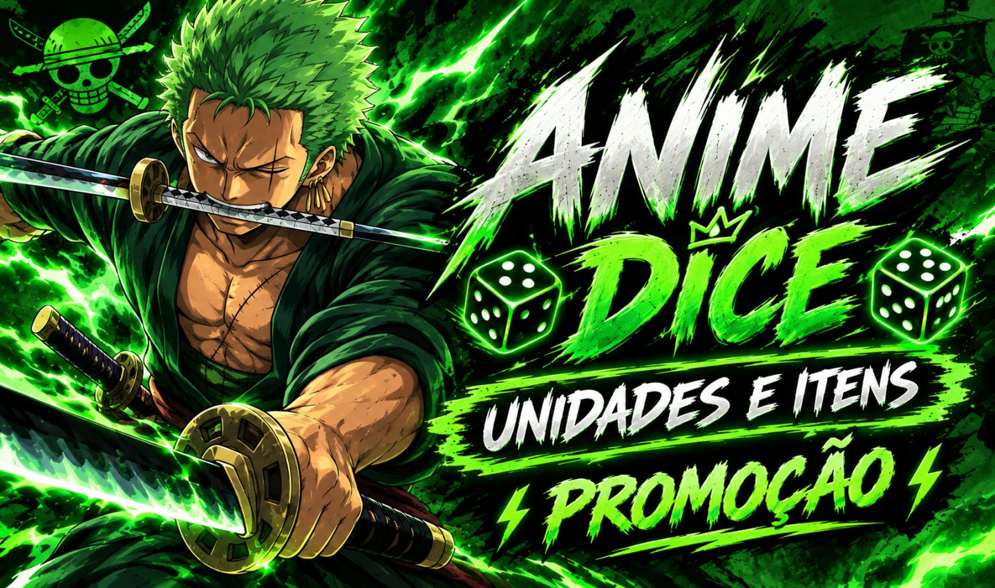 [PROMOÇÃO] - ANIME DICE