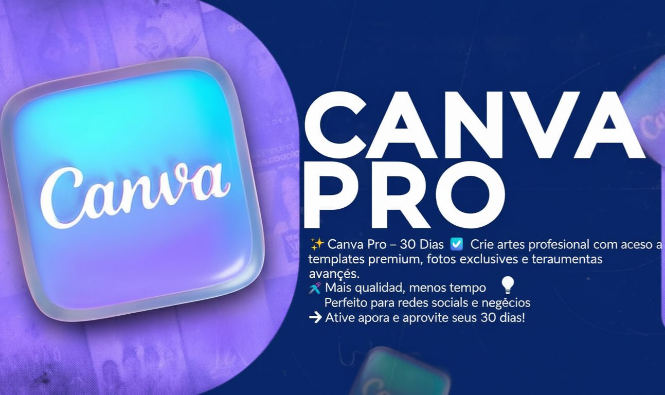 Canva pro+ | 30 DIAS MENSAL [ENTREGA AUTOMÁTICA + ATIVAÇÃO POR LINK]