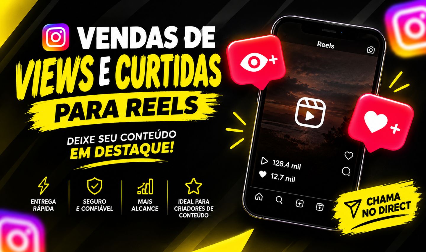 VENDA DE VIEWS E CURTIDAS PARA REELS DO INSTAGRAM COM ENTREGA RÁPIDA!!