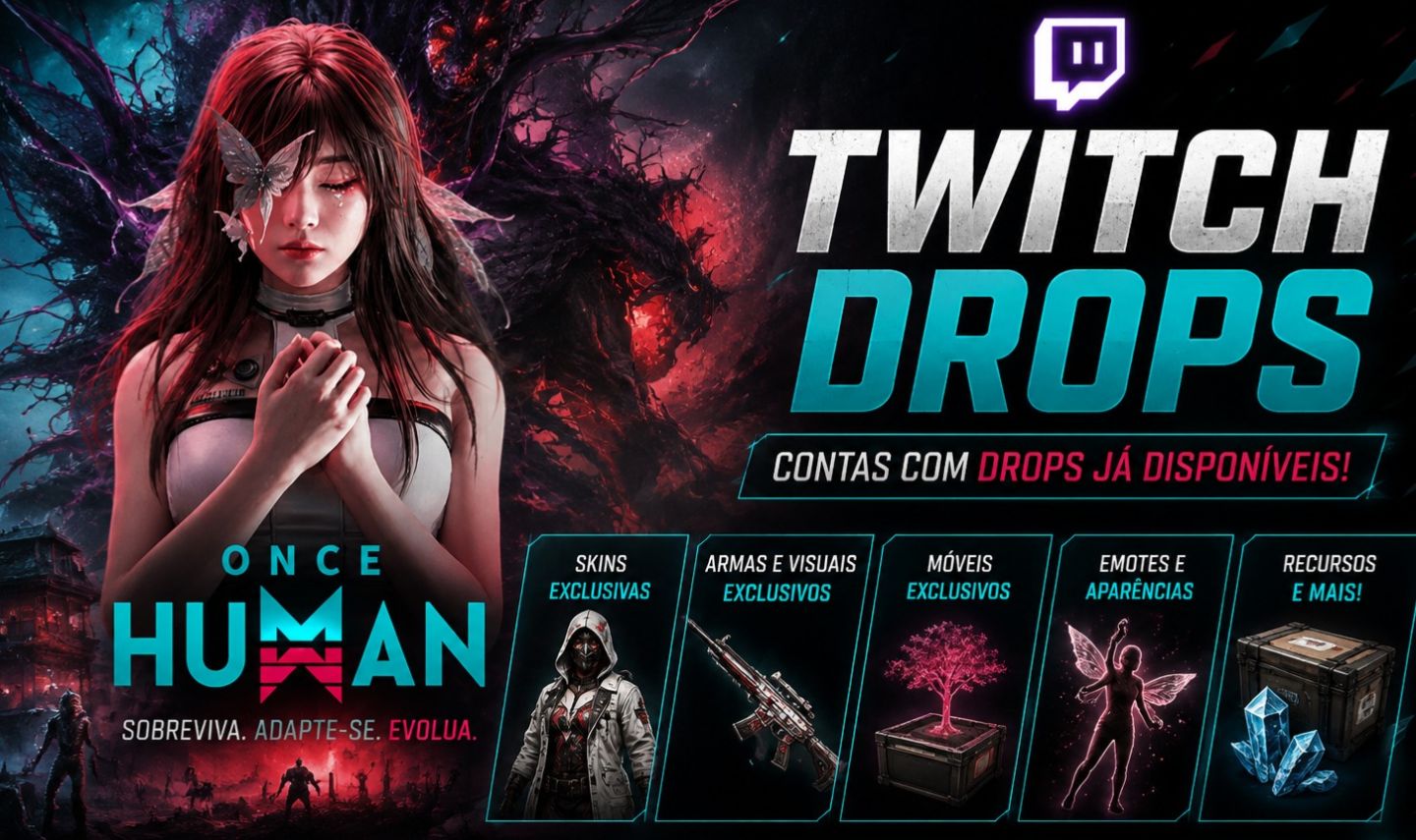 ONCE HUMAN TWITCH DROPS ATUALIZADOS - ENTREGA RAPIDA