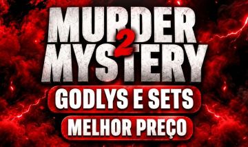 PROMOÇÃO | MM2 Murder Mystery 2 - Godlys, Sets, Chromas & High Tiers
