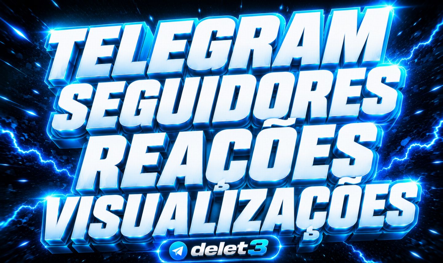 [MELHOR PREÇO] TELEGRAM | MEMBROS BR e MUNDIAIS | REAÇÕES | VISUALIZAÇÕES |
