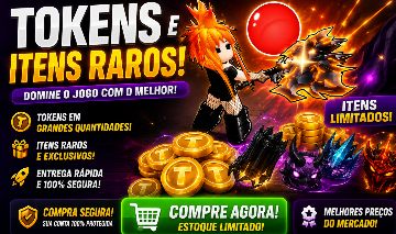 VENDA DE TOKENS E ITENS RAROS NO BOLA DE LÂMINA