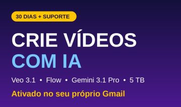 Gere Vídeos com IA | Veo 3.1 + Flow + Gemini 3.1 Pro | 30 Dias no Seu Gmail