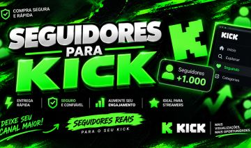 SEGUIDORES KICK MUNDIAIS | Entrega Rápida